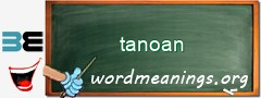 WordMeaning blackboard for tanoan